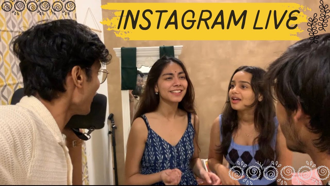 Instagram live with @Tanishka Bahl @Bharat Chandak and @Ananya Sharma