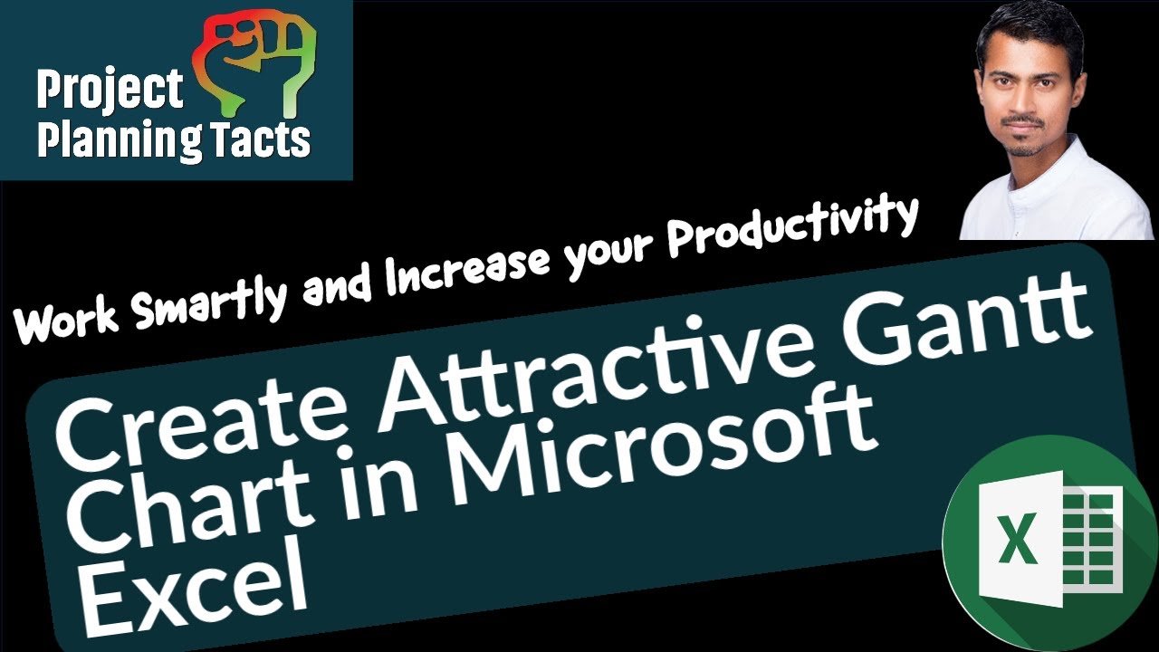 E007 - Create Attractive Gantt Chart Quickly in Microsoft Excel