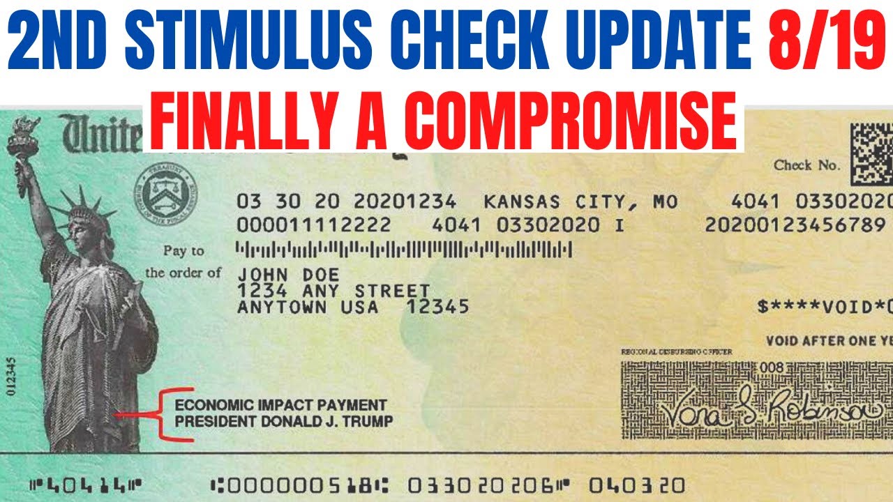 Second Stimulus Check Update August 19 (COMPROMISE)