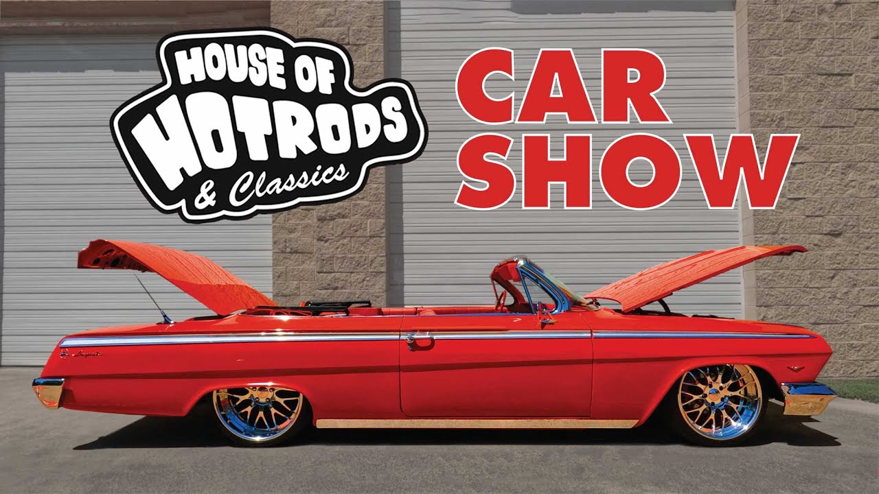House Of Hotrods Car Show - Extreme Event For Hot Rod & Classic Car Lovers - Car Owner Interviews