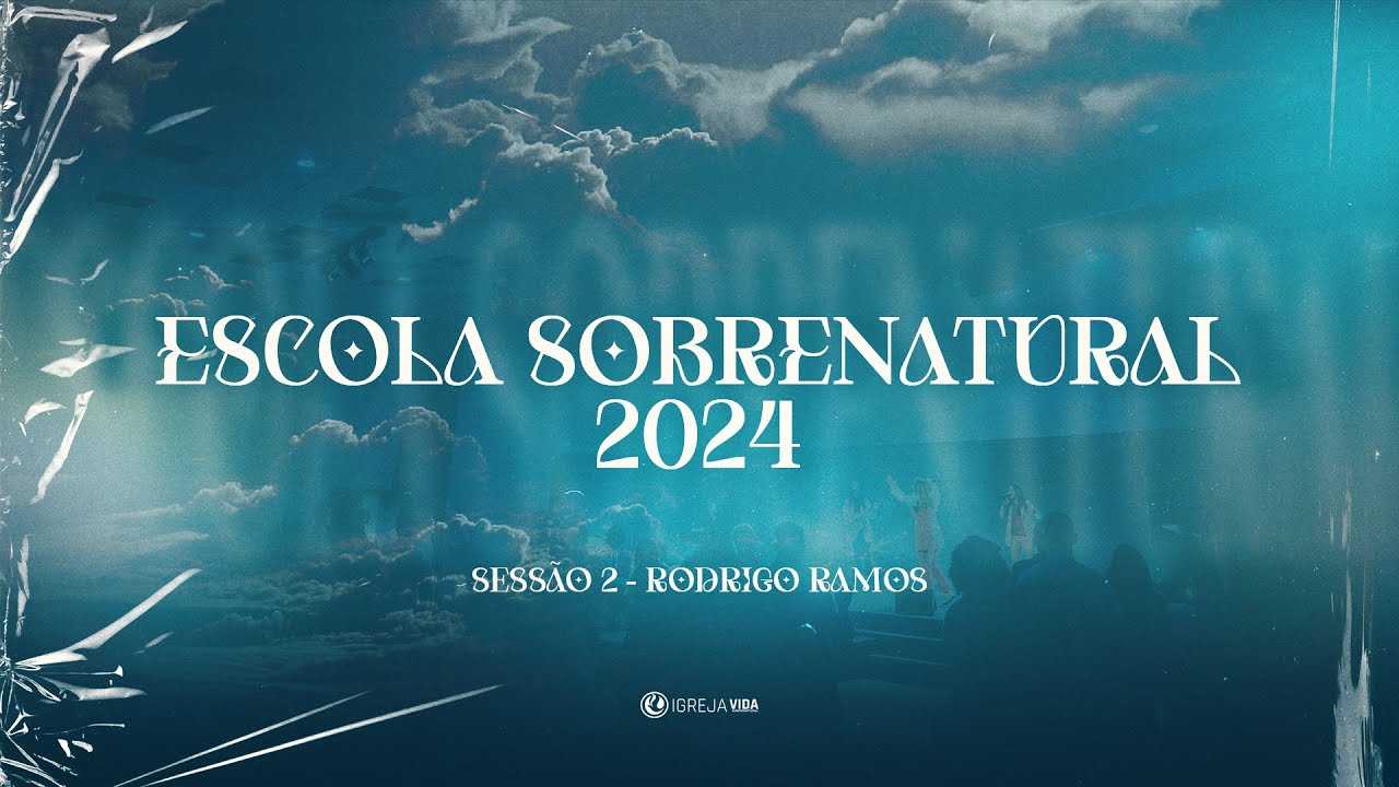 Sessão 2 | Ev. Rodrigo Ramos - ES 2024