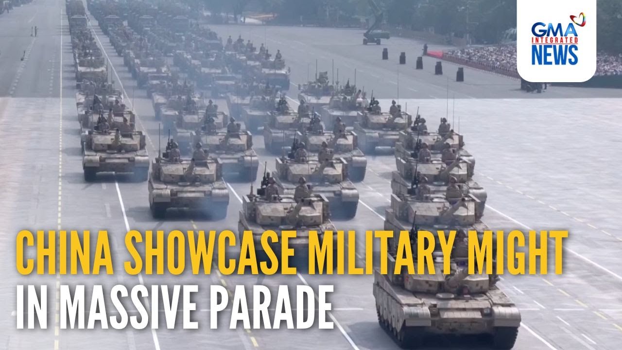 China showcase military might in massive parade | GMA Integrated News