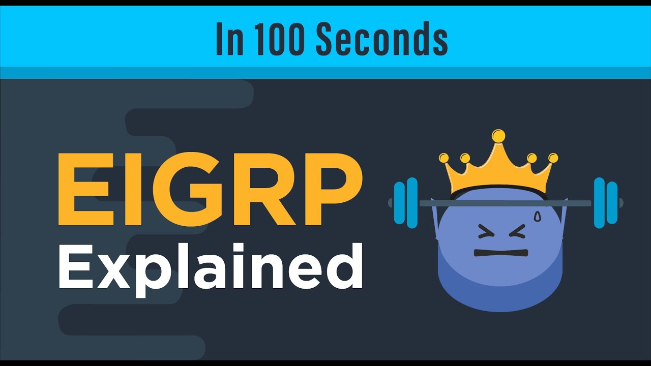 EIGRP Explained in 100 Seconds | CCNA & CompTIA Network+