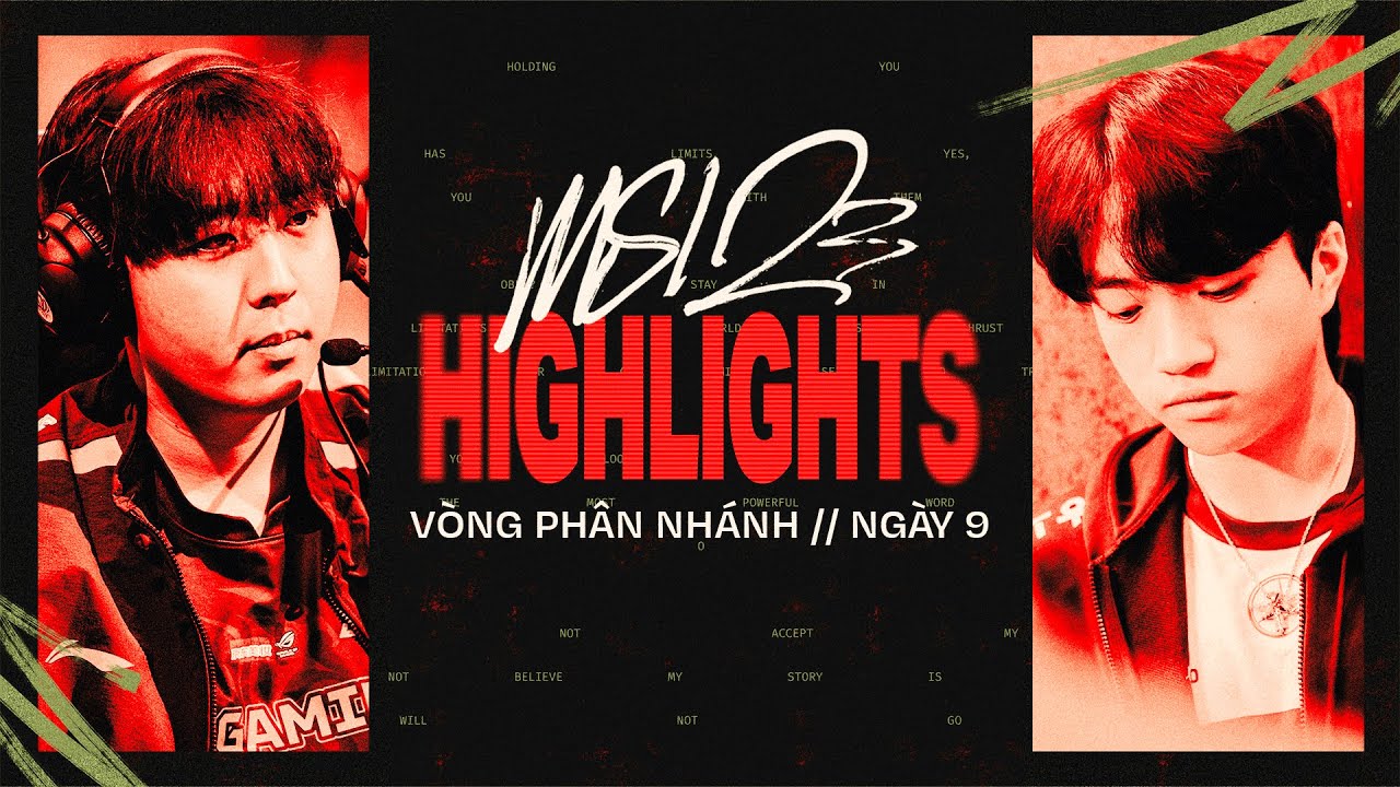 HIGHLIGHTS NG&Agrave;Y 9 | T1 vs JDG | MSI 2023 - V&Ograve;NG PH&Acirc;N NH&Aacute;NH | 18.05.2023