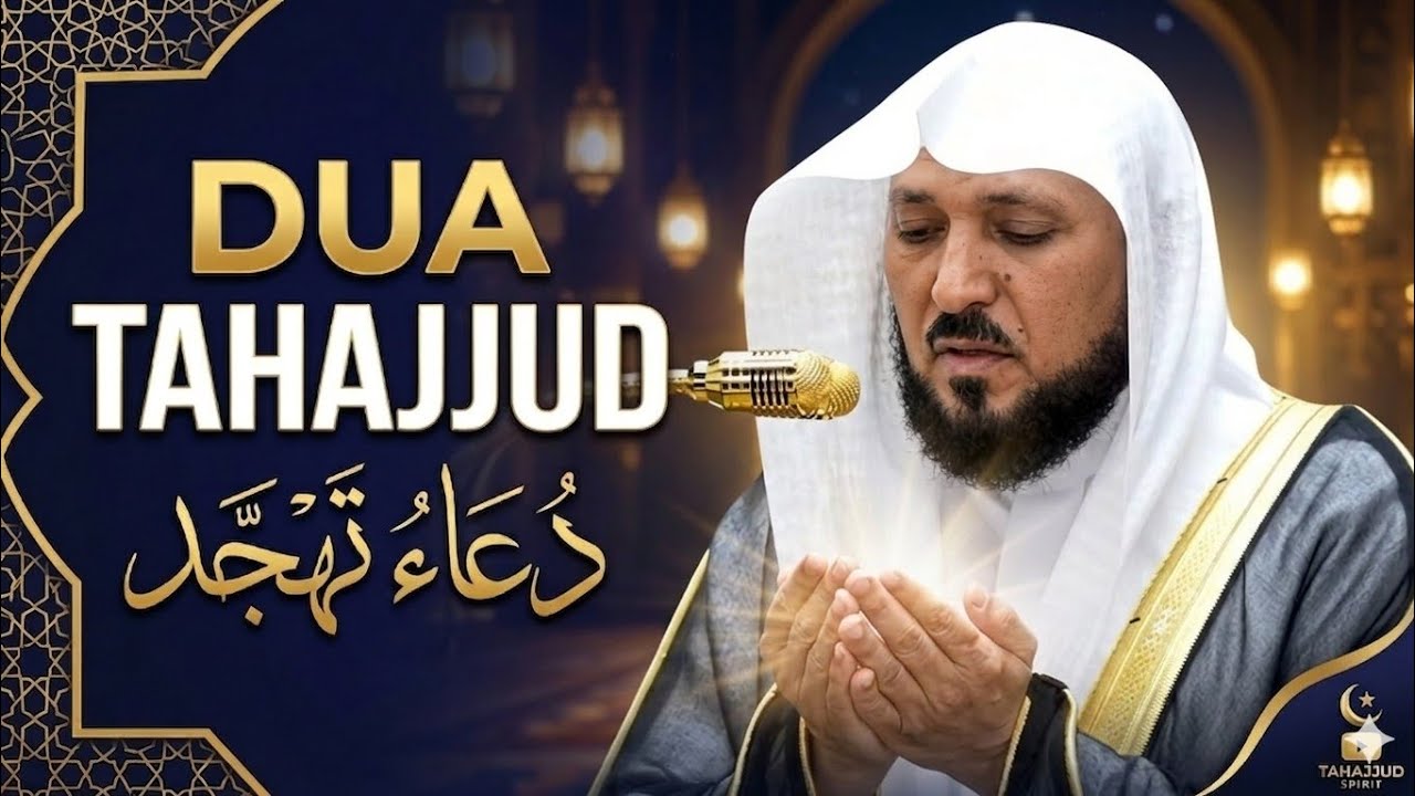 Dua Tahajjud by Sheikh Mahir Al Mauqily | 22 Ramadan 2026| Emotional & Heart touching|