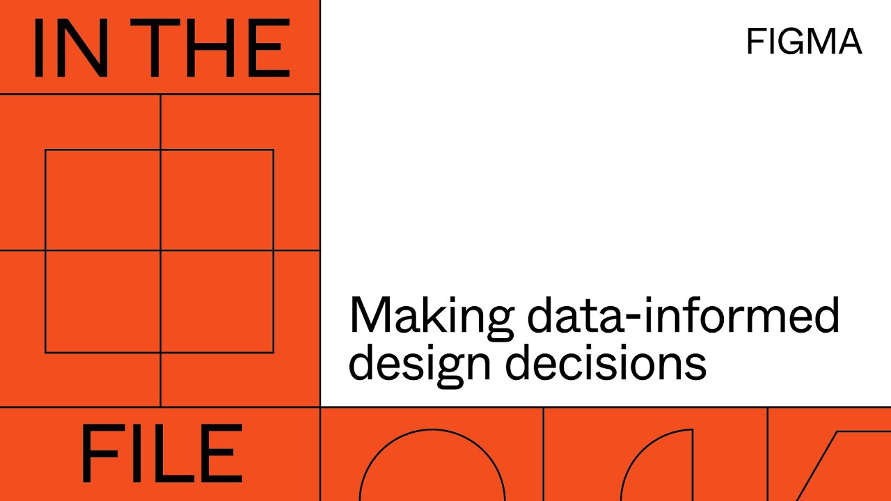 In the file: Making data-informed design decisions