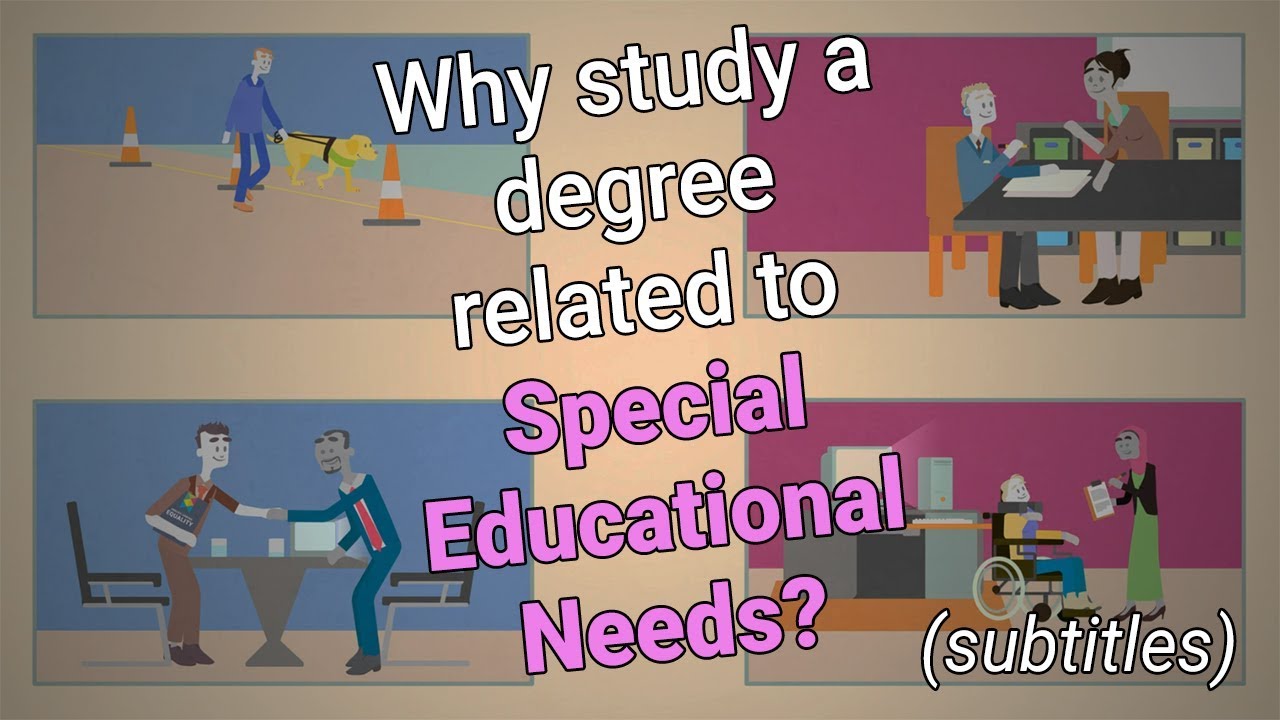 Why study a degree related to Special Educational Needs? (with subtitles)