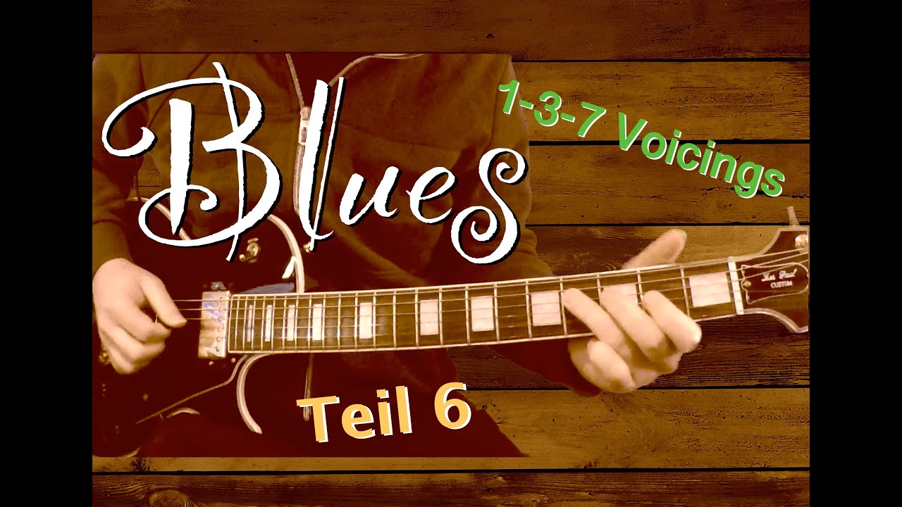 Blues - Teil 6 (1-3-7 Voicings) - blues comping