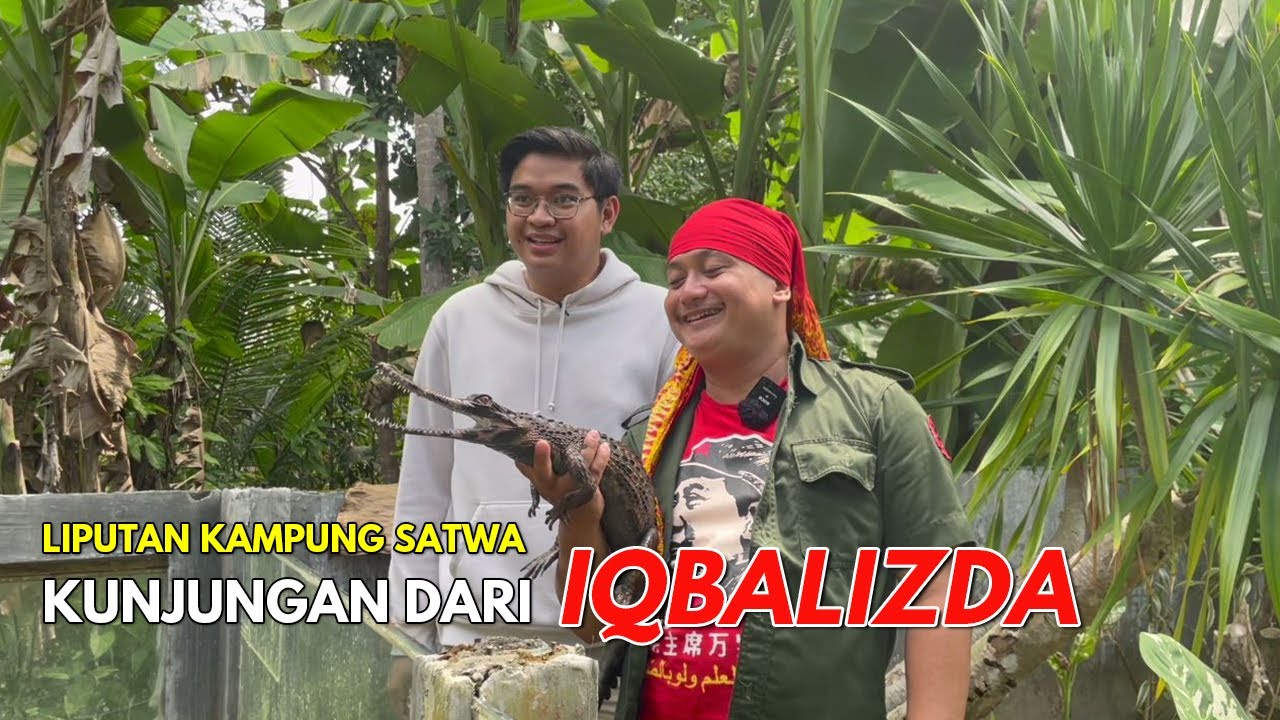 IQBALIZDA DATANG KE KAMPUNG SATWA | Liputan Kampung Satwa