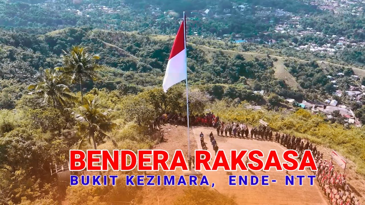 Pengibaran bendera Merah Putih Raksasa di Bukit Kezimara,  Ende