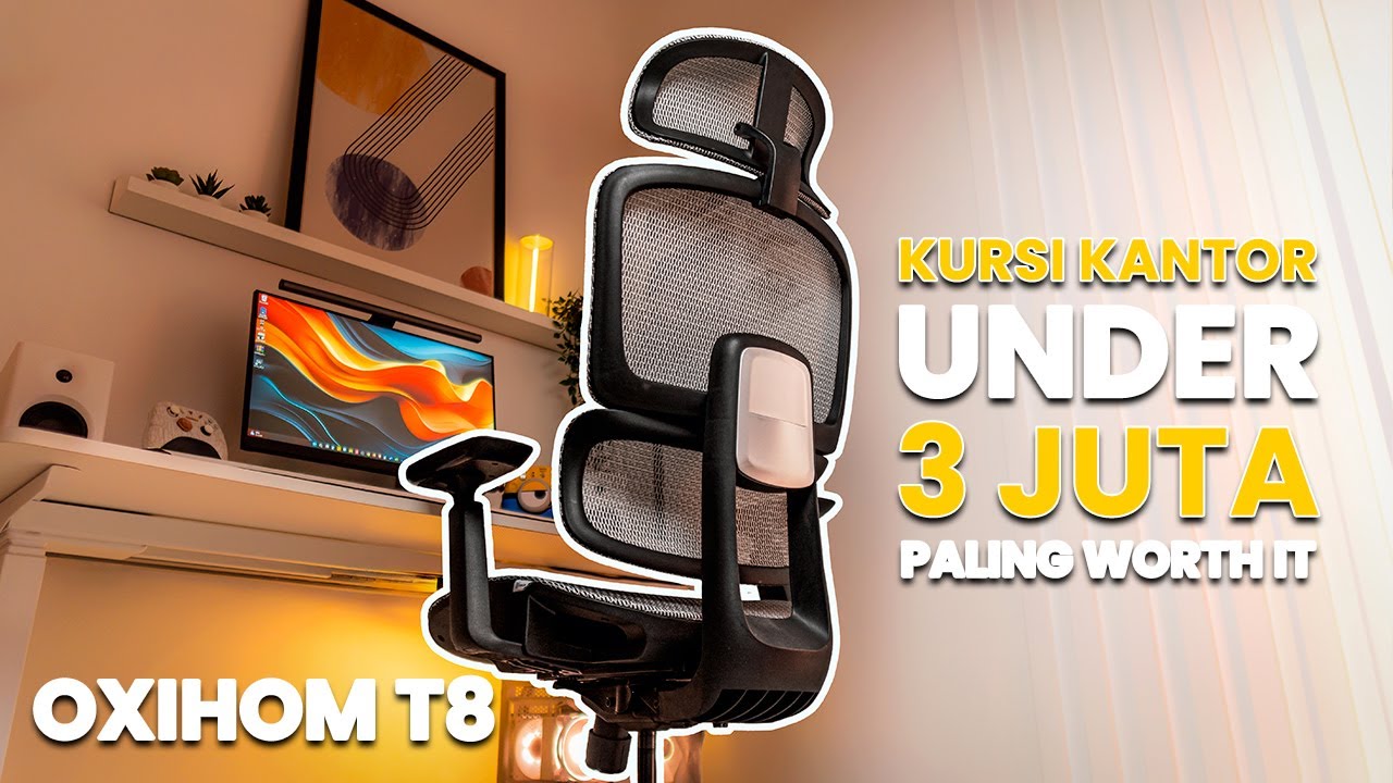 KURSI KERJA ERGONOMIS FITUR TERBAIK 2 JUTAAN - OXIHOM T8 FULL MESH REVIEW vs FT3