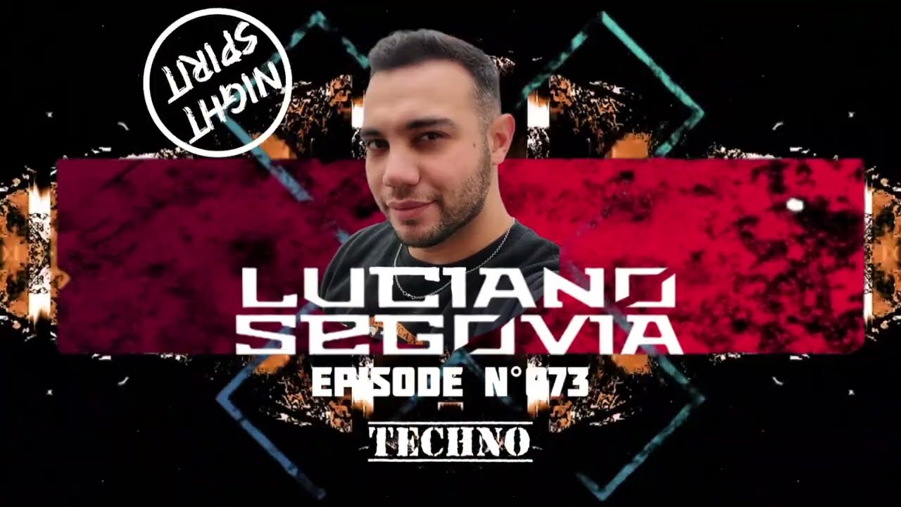 Luciano Segovia, Episode N°073 [techno]