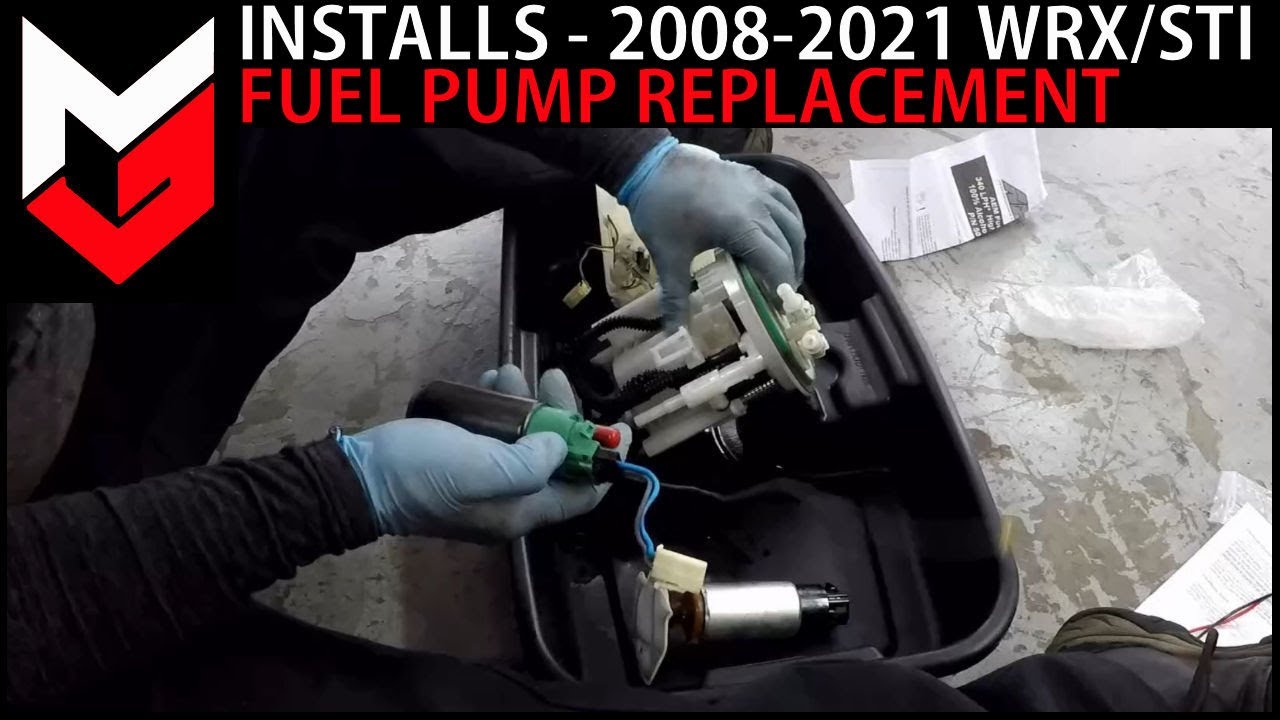 2008-2021 WRX/STI Fuel Pump Replacement