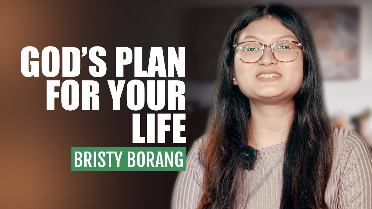 God&rsquo;s Plan for your life Love | Hindi Christian Message | Bristy Borang |