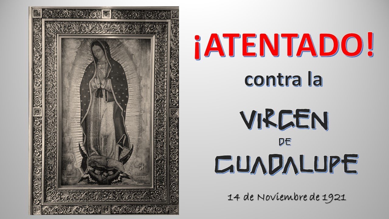 Atentado a la Virgen de Guadalupe