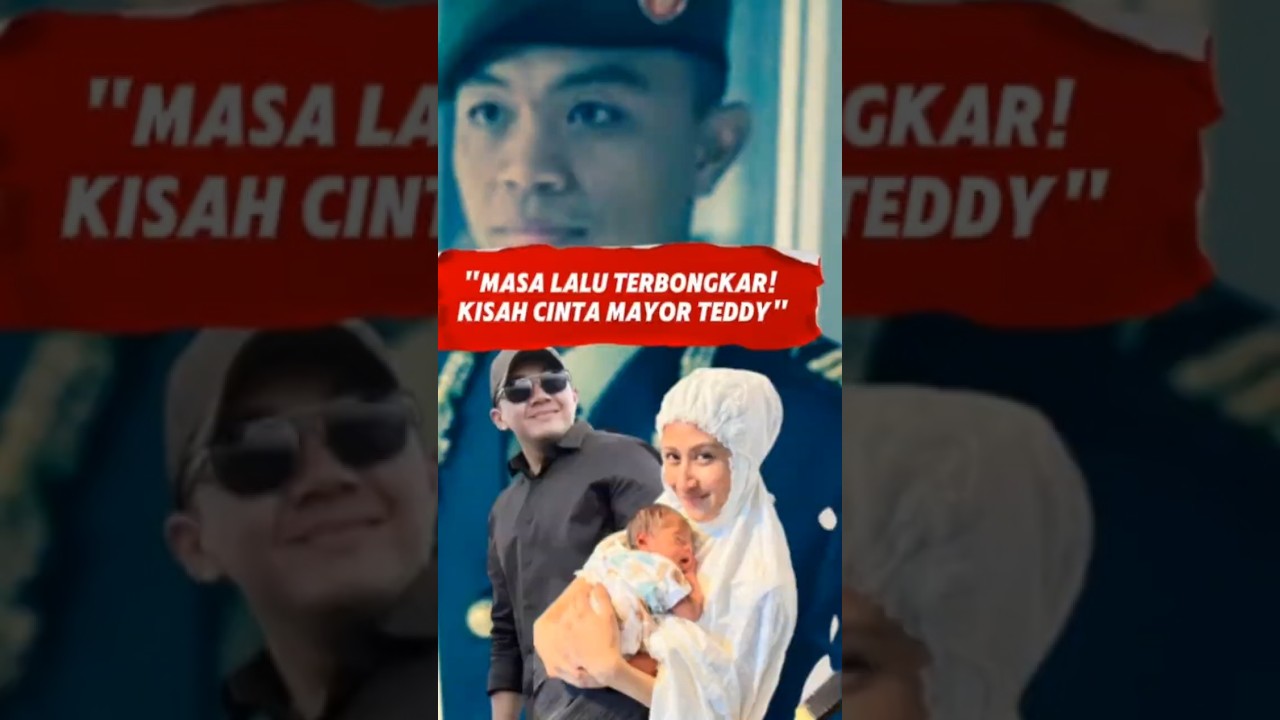 Masa Lalu Mayor Teddy Terungkap! Pernikahan Singkat & Kisah Cintanya.#shorts