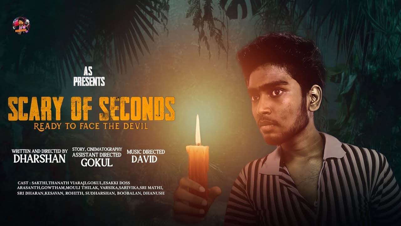 SCARY OF SECONDS | TAMIL HORROR SHORT FILM |