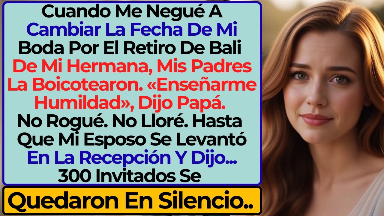 Mis Padres Boicotearon mi boda Para «enseñarme humildad» —Mi Esposo Expuso su Secreto.