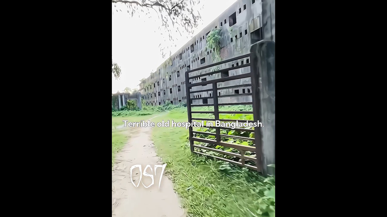 Terrible old hospital in Bangladesh.🇧🇩🔥#bangladesh #hospital #trending #edit #fyp #viralshorts