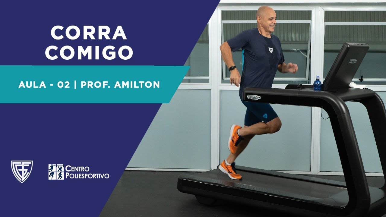 RUNNING (Corra Comigo!) | Aula 2 - Prof. Amilton Biscaia