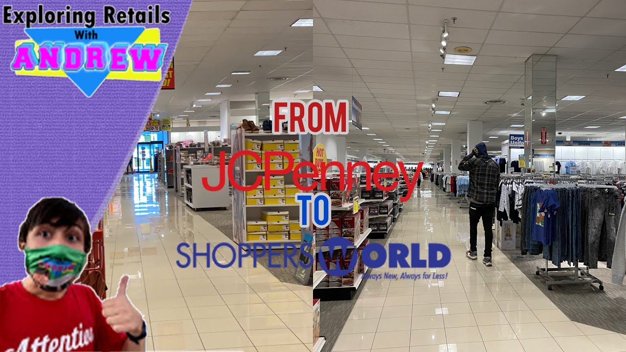 From JCPenney To Shoppers World