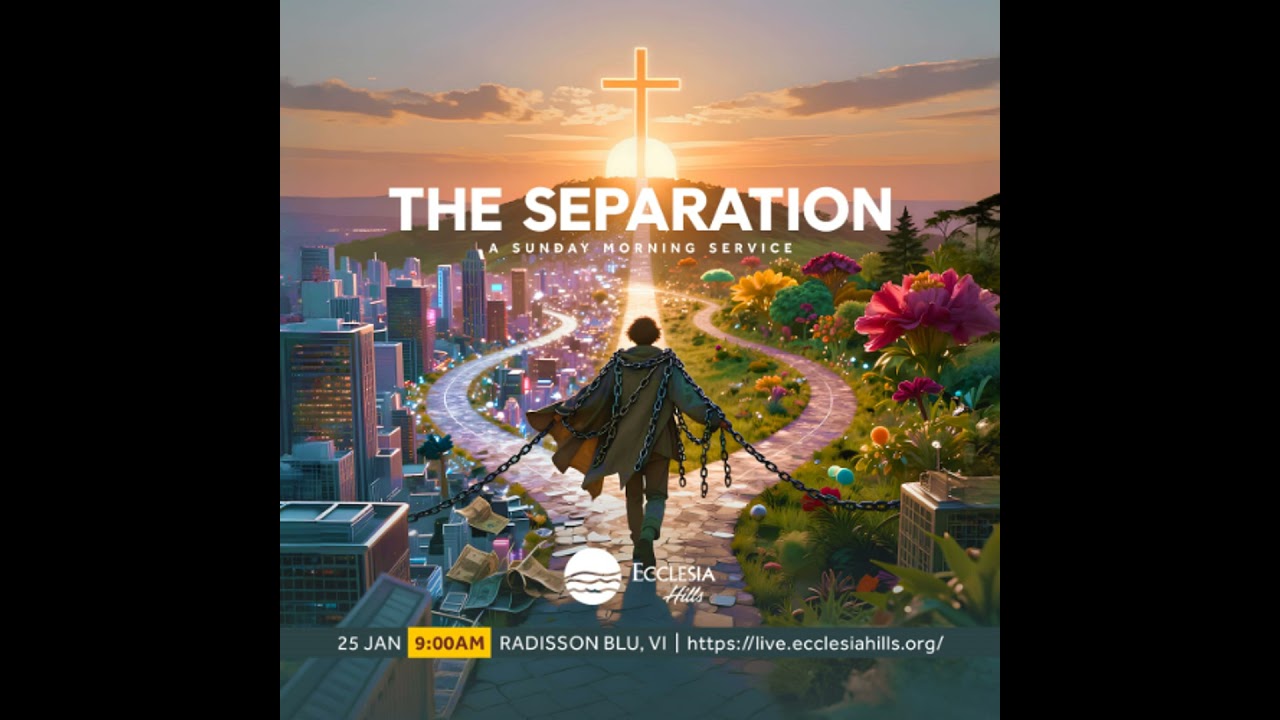 The Separation | Pastor Uche Lotanna-Anajemba