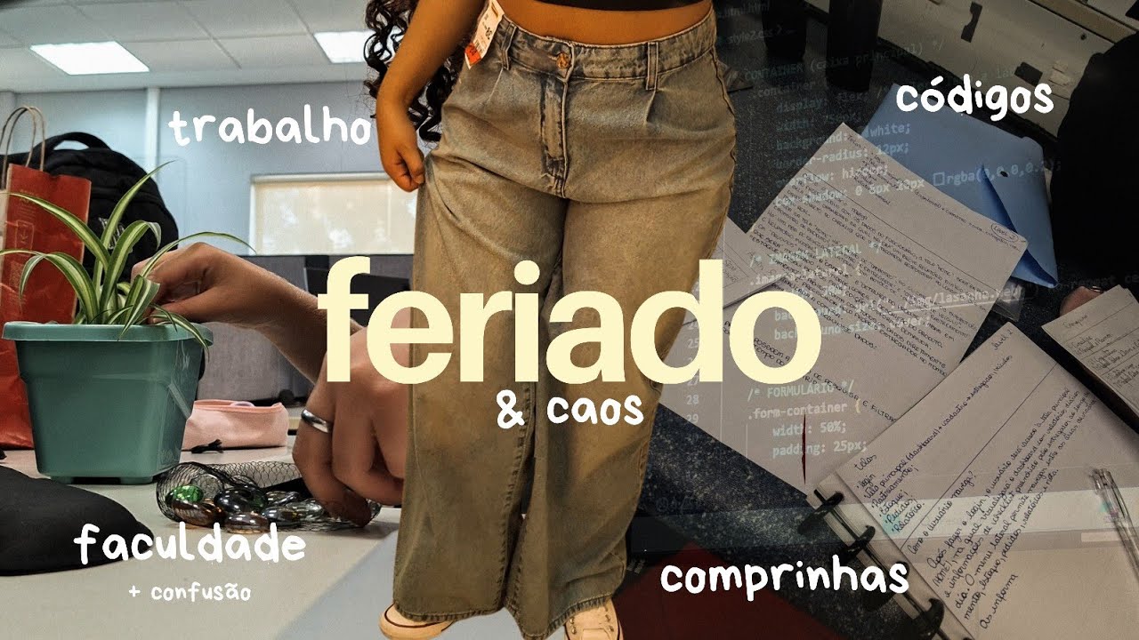 Semana de feriado (ou não): shopping, trabalho, faculdade e caos