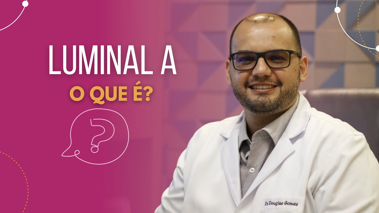 O que &eacute; LUMINAL A?