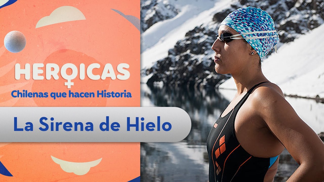 Bárbara, la Sirena de Hielo | Heroicas 💪✨ | Chilenas que hacen historia
