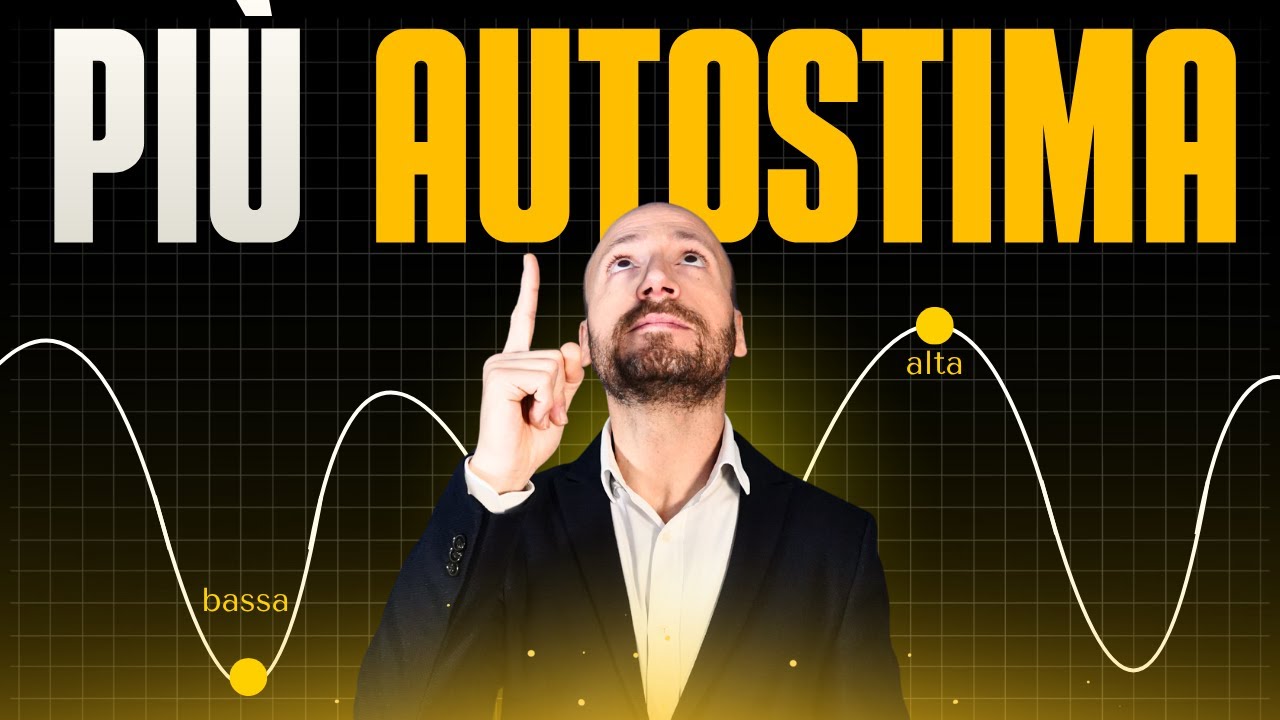 Come Avere Pi&ugrave; Autostima nella Pratica Con Una Semplice TECNICA (psicologo spiega)
