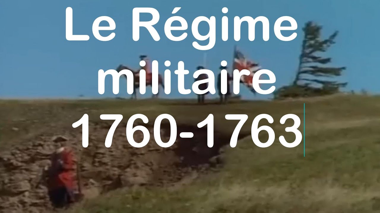 Le Régime militaire de 1760-1763