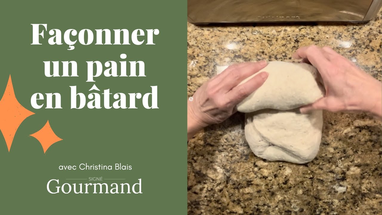Comment façonner un pain en bâtard