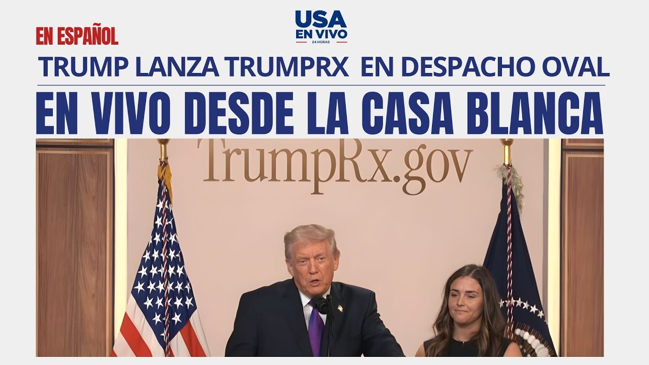 EN VIVO Trump habla a la nación en el Despacho Oval: lanzamiento TrumpRx | USA EN VIVO 🔴