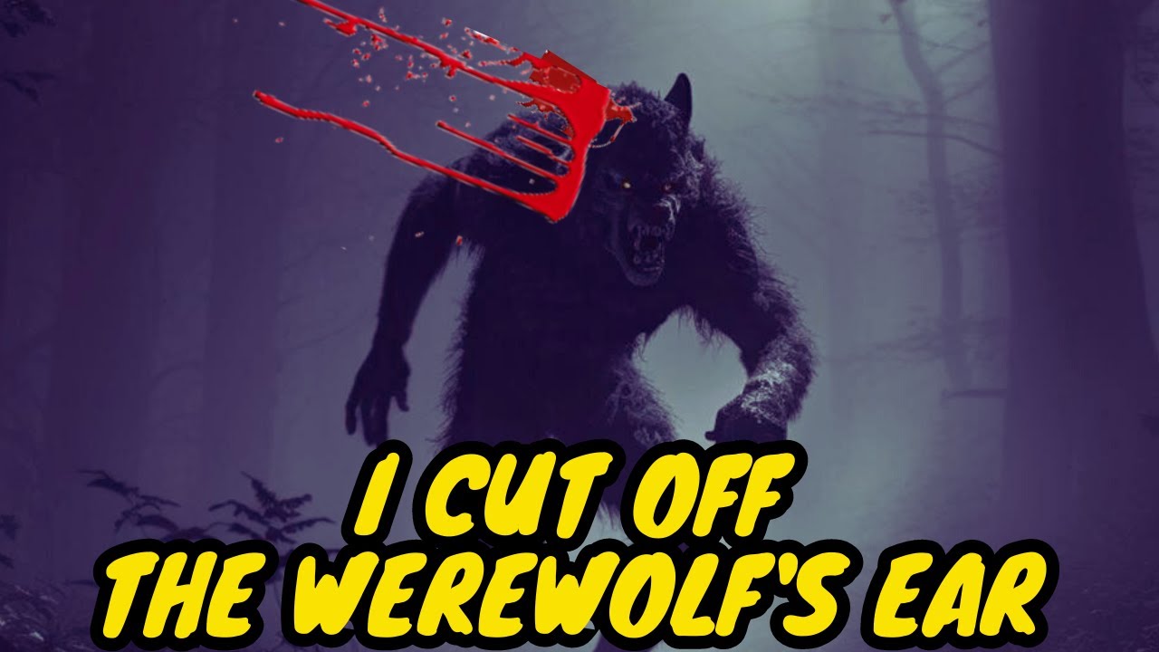 True Scary Werewolf 2023 horror NARRATION