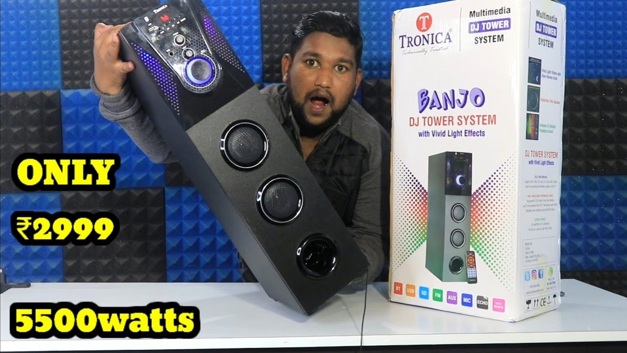 Tronica BANJO DJ TOWER SYSTEM⚡UNBOXING/REVIEW/DETAIL SOUND TEST⚡ONLY ₹2999