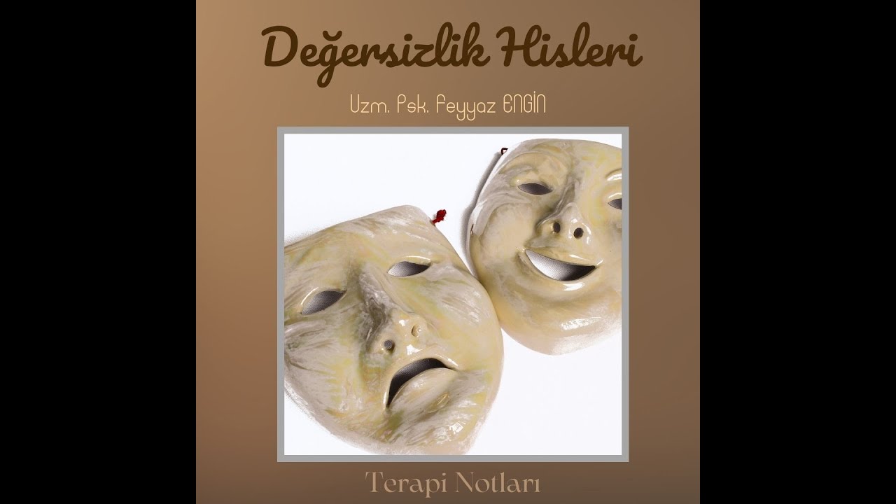 Değersizlik Hisleriyle Başa Çıkmak: Kendini Değerli Hissetmenin Yolları