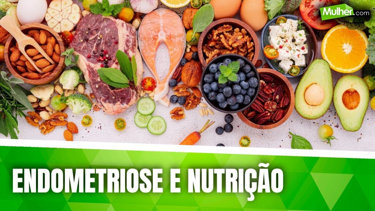 Endometriose e nutri&ccedil;&atilde;o
