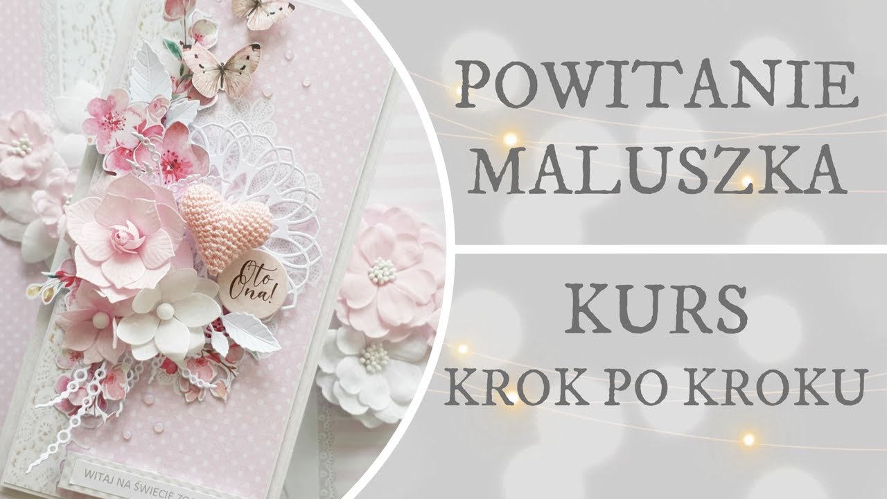 Narodziny dziecka. Gratulacje. Kartka krok po kroku. SCRAPBOOKING