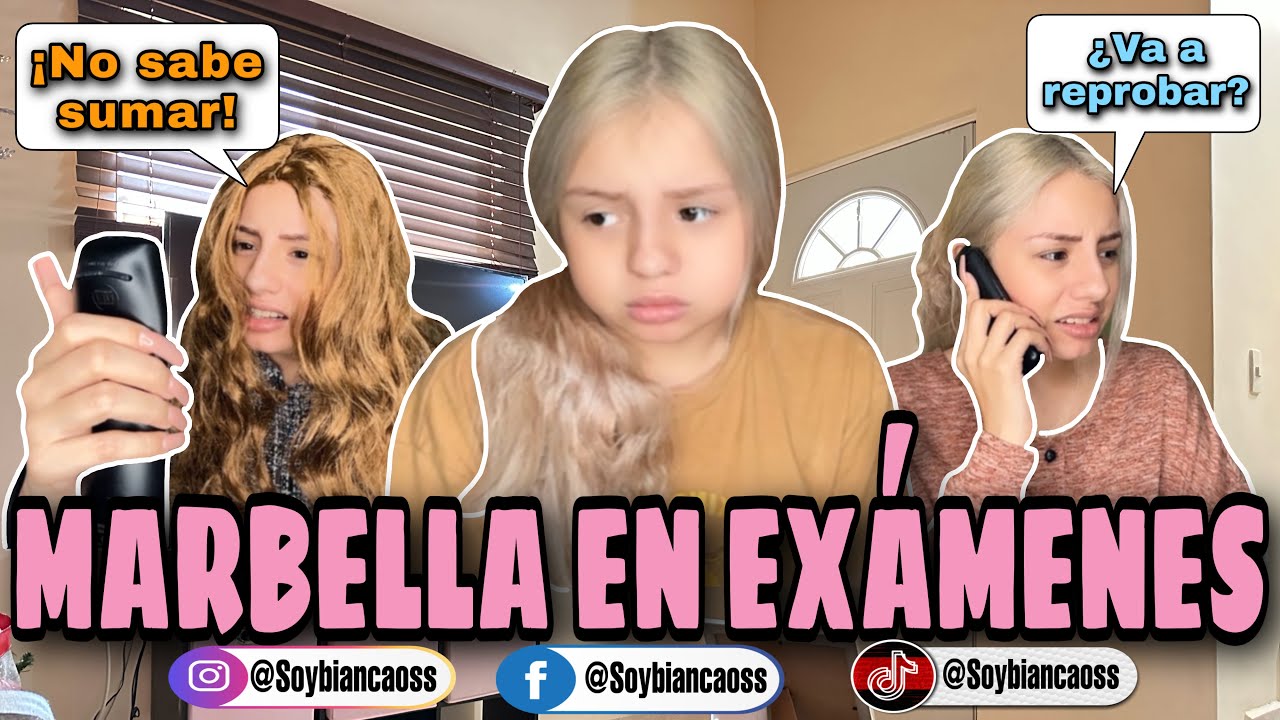 |MARBELLA EN EXAMEN | BIANCA OSS ✨