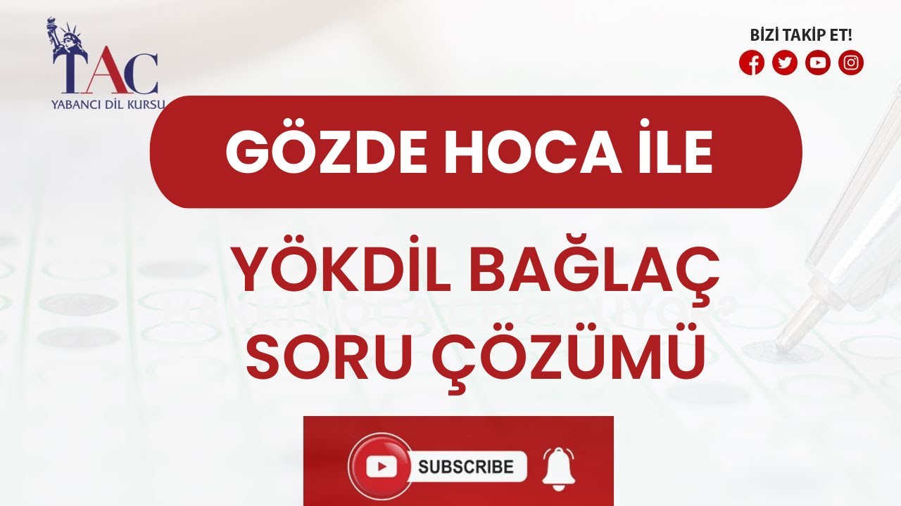 İNGİLİZCE YÖKDİL BAĞLAÇ SORU ÇÖZÜMÜ I GÖZDE HOCA