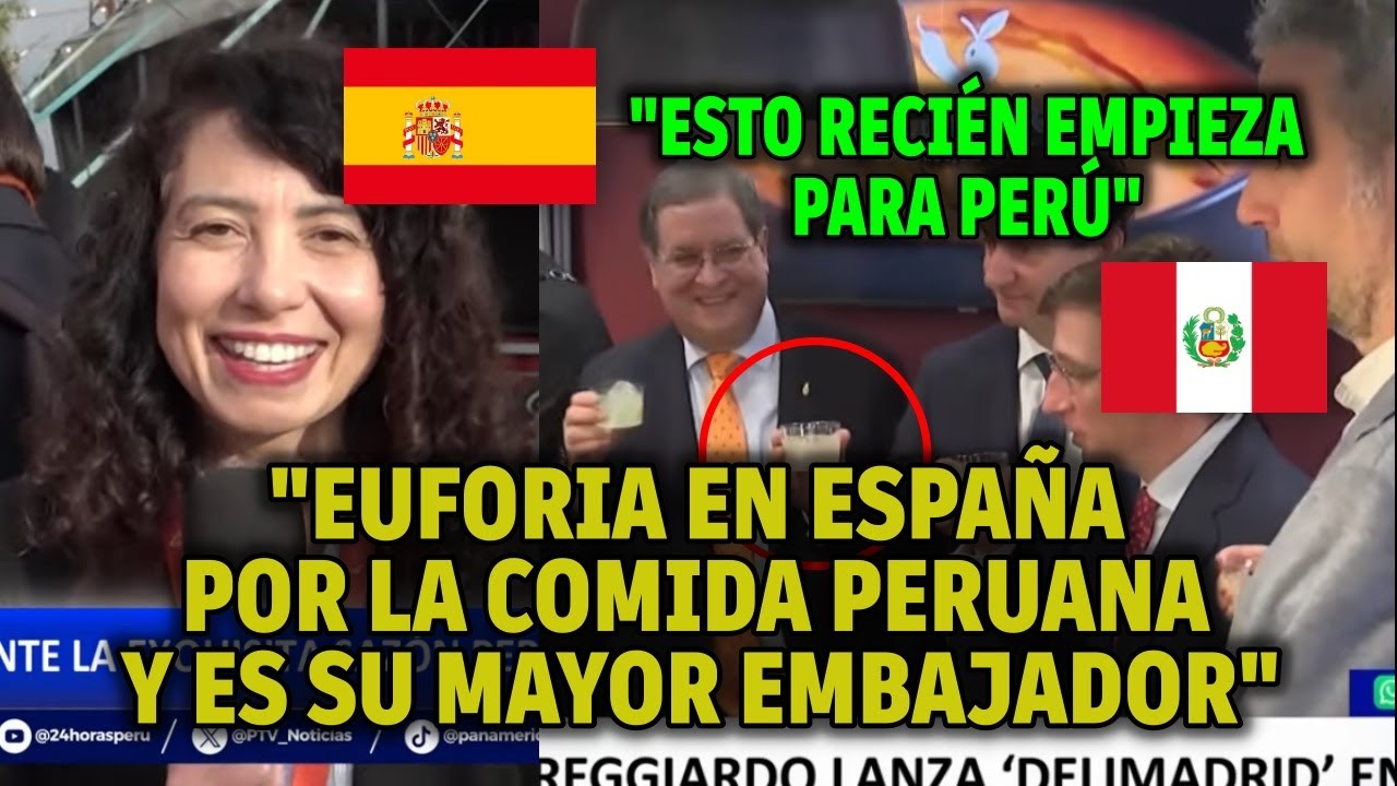 ESPAÑA SE ACABA DE CONVERTIR OFICIALMENTE EN EL PRINCIPAL EMBAJADOR DE LA COMIDA PERUANA EN EUROPA