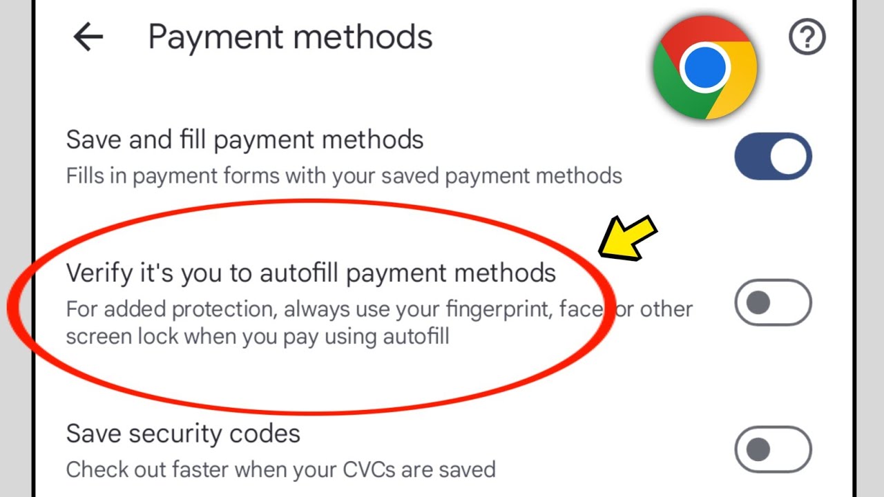 Verify it's you to autofill payment methods settings on chrome