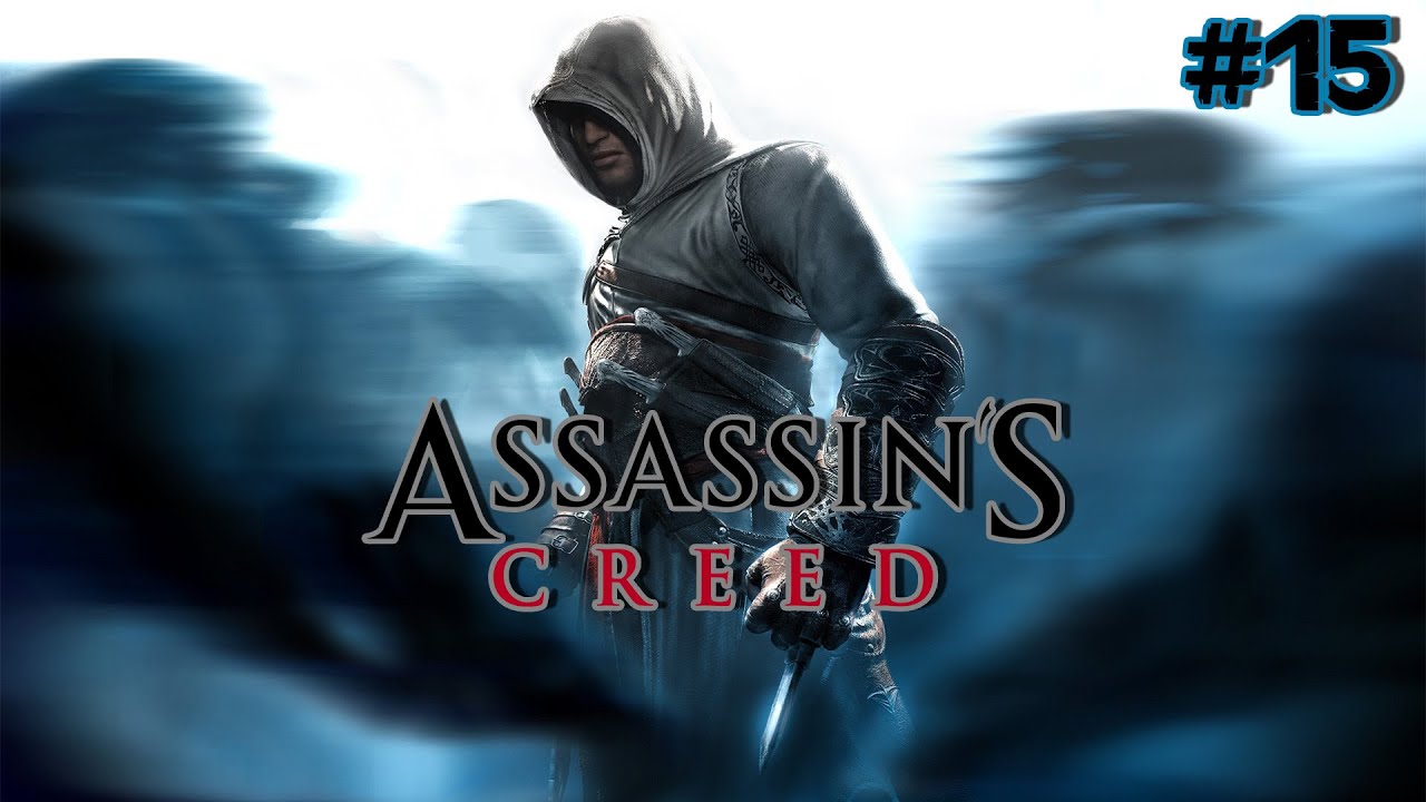 Прохождение Assassin's Creed #15