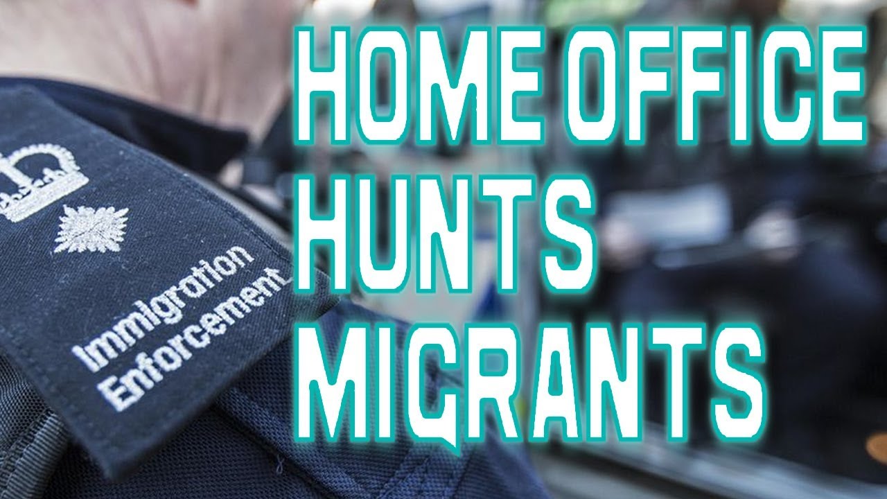 HOME OFFICE HUNTING MIGRANTS IN THE UK |UK VISA|UK IMMIGRATION|UKVI|UKBA|2019 HD