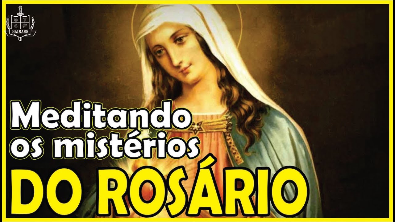 Meditação dos mistérios do Santo Rosário para os 5 primeiros sábados