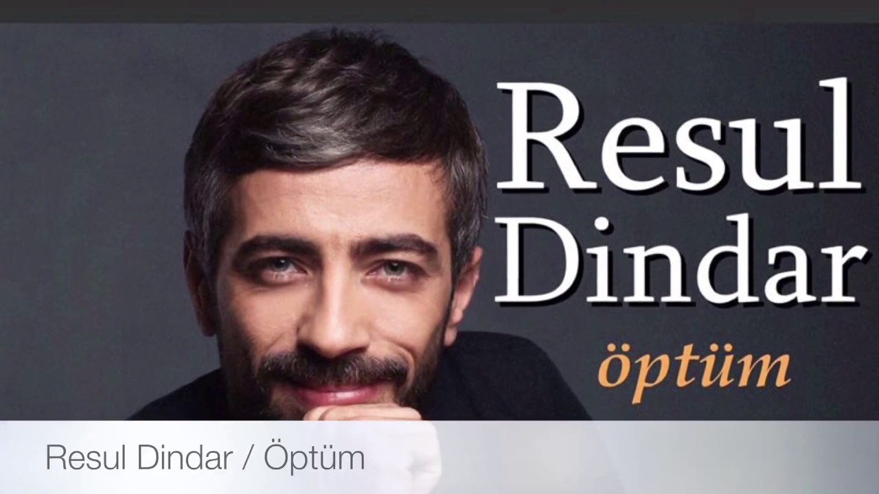 Resul Dindar / Öptüm (Single)