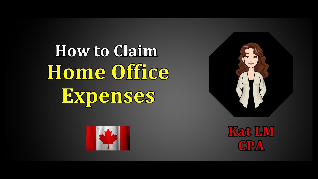 How to Claim Home Office Expenses in Canada | Work-from-Home Tax Deductions