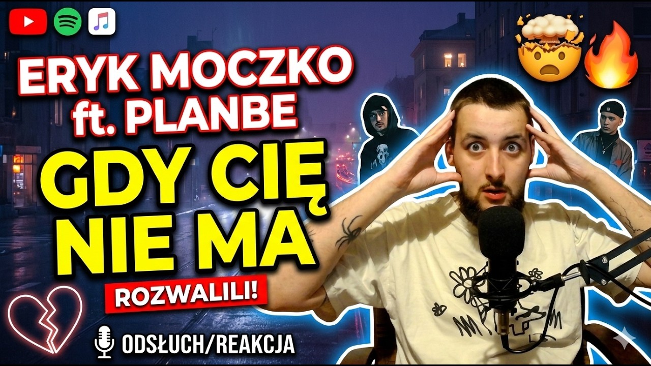 Podziemie w Szoku- Reakcja na Eryk Moczko - GDY CIĘ NIE MA ft.PlanBe
