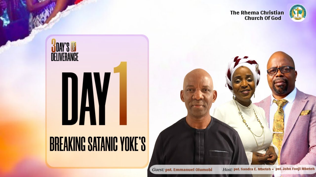 3 DAY'S OF DELIVERANCE || DAY 1 BREAKING SATANIC YOKE'S || Pst. Emmanuel O. - Pst. John Fonji Mbeteh