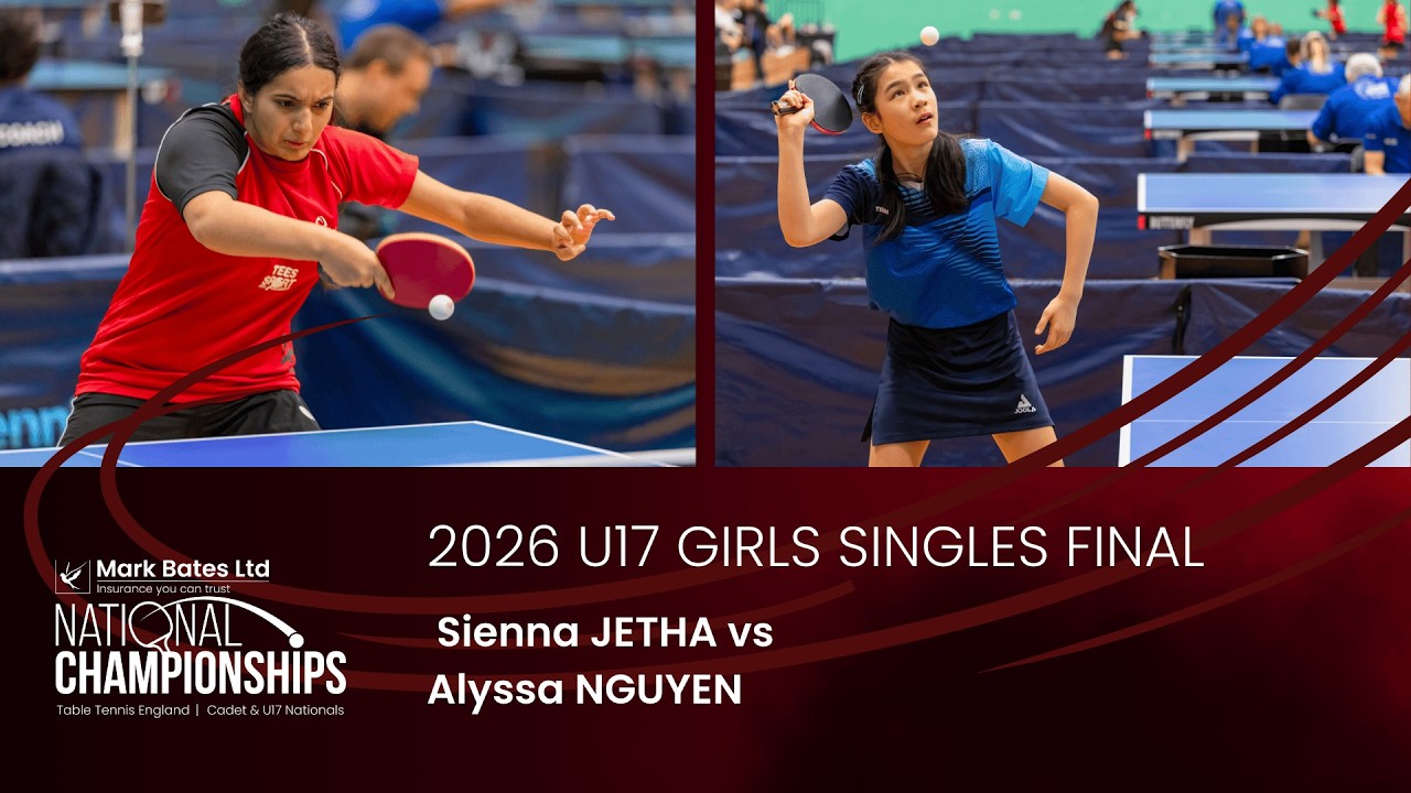 Nguyen vs Jetha  | U17 Girls' Singles Final | Mark Bates Ltd National Championships